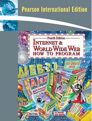 Internet & World Wide Web: How to Program (4th Edition)