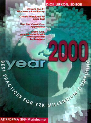 Year 2000 : Best Practices for Y2K Millennium Computing
