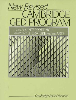 Cambridge Ged Program: Exercise Interpreting Bk for Literature and the Arts