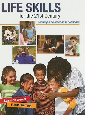 Life Skills for the 21st Century: Building a Foundation for Success