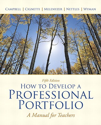 Image for How to Develop a Professional Portfolio: A Manual for Teachers How to Develop a Professional Portfolio: A Manual for Teachers