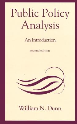 Public Policy Analysis: An Introduction