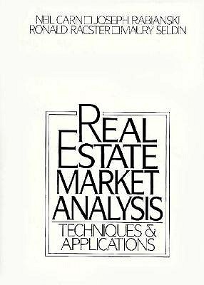 Image for Real Estate Market Analysis: Techniques and Applications Real Estate Market Analysis: Techniques and Applications