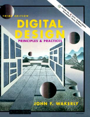 Digital Design: Principles and Practices, Third Edition