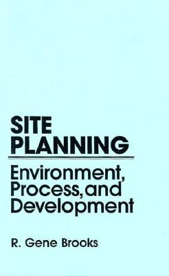Site Planning: Environment, Process and Development