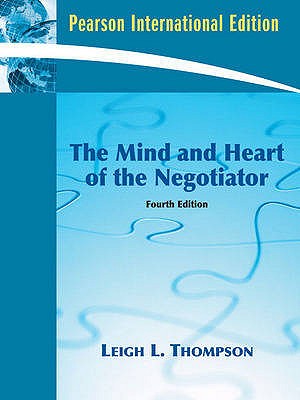 Image for Mind and Heart of the Negotiator Mind and Heart of the Negotiator