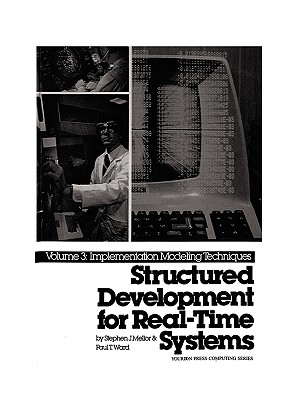 Image for Structured Development for Real-Time Systems, Vol. III: Implementation Modeling Techniques