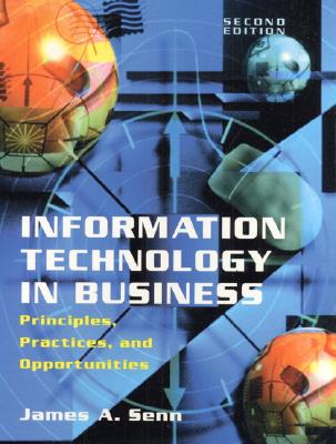 Information Technology in Business: Principles, Practices, and Opportunities (2nd Edition)