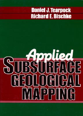 Applied Subsurface Geological Mapping
