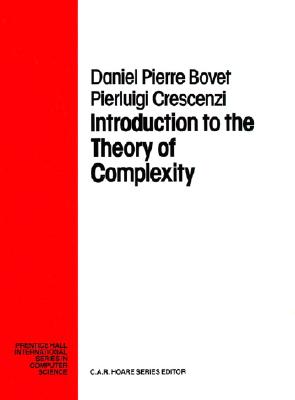 Introduction to the Theory of Complexity (Prentice Hall International Series in Computer Science)