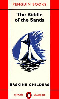 The Riddle of the Sands A Record of Secret Service