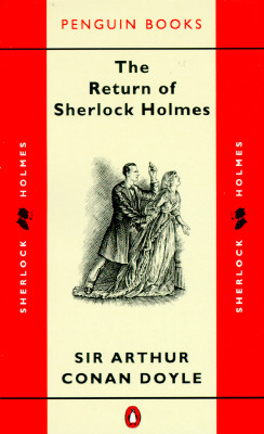 The Return of Sherlock Holmes, Doyle, Arthur Conan Conan The Return of Sherlock Holmes, Doyle, Arthur Conan Conan