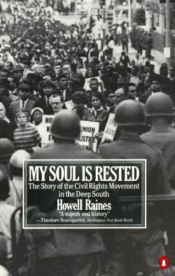 Image for My Soul Is Rested: Movement Days in the Deep South Remembered