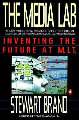 Image for The Media Lab: Inventing the Future at M. I. T.