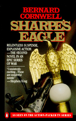 Sharpe's Eagle: Richard Sharpe And The Talavera Campaign July 1809