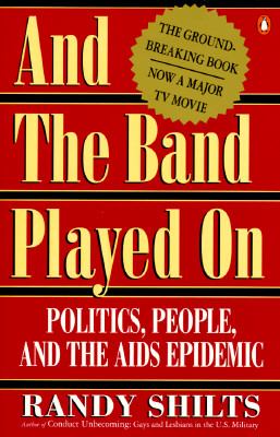 And the Band Played On