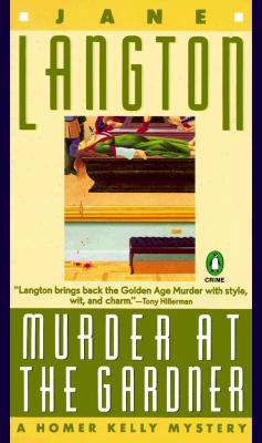 Murder at the Gardner : A Novel of Suspense: A Homer Kelly Mystery (Penguin Crime Monthly)
