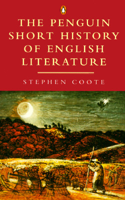 The Penguin Short History of English Literature; The Penguin Short History of English Literature