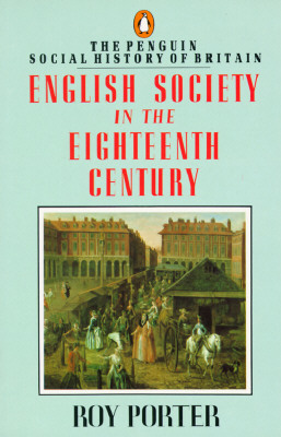 English Society in the 18th Century: Second Edition (Revised)