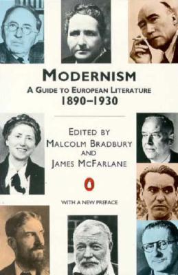 Modernism: A Guide to European Literature 1890-1930