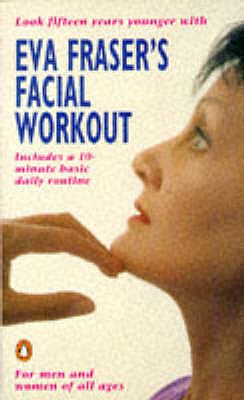 Image for Eva Fraser's Facial Workout Eva Fraser's Facial Workout