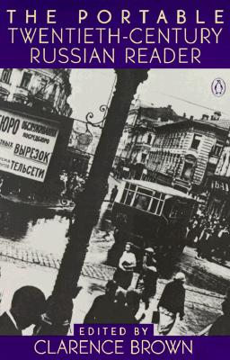 Image for Twentieth-Century Russian Reader: Revised and Updated Edition (Viking Portable Library) Twentieth-Century Russian Reader: Revised and Updated Edition (Viking Portable Library)