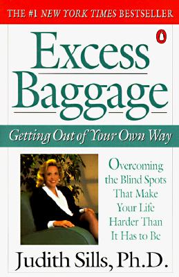 Excess Baggage: Getting Out of Your Own Way
