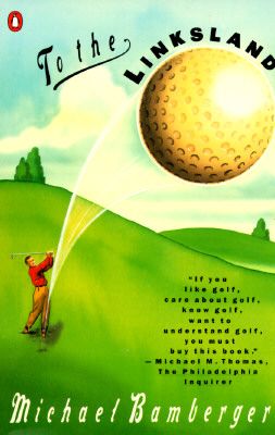 To the Linksland: A Golfing Adventure