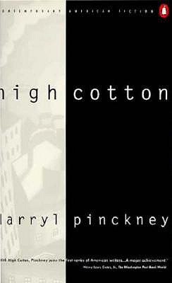 High Cotton (Contemporary American Fiction)