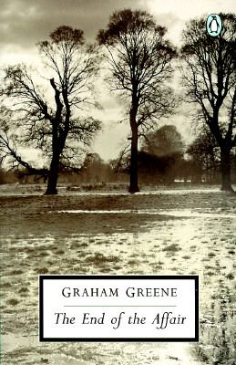 The End of the Affair (Twentieth Century Classics) Greene, Graham