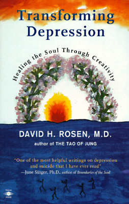Image for Transforming Depression: Healing the Soul Through Creativity Transforming Depression: Healing the Soul Through Creativity
