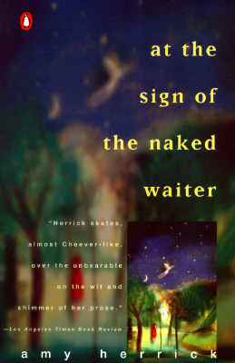 Image for At the Sign of the Naked Waiter (Contemporary American Fiction)