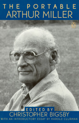 The Portable Arthur Miller: Revised Edition