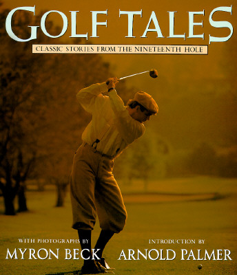 Image for GOLF TALES : CLASSIC STORIES FROM THE NI