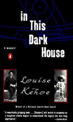 In This Dark House: A Memoir