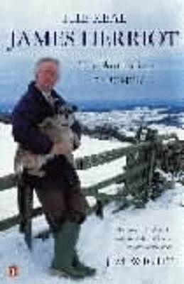 Real James Herriot: The Authorized Biography