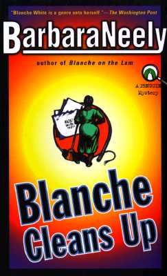 Blanche Cleans Up, Neely, Barbara Blanche Cleans Up, Neely, Barbara