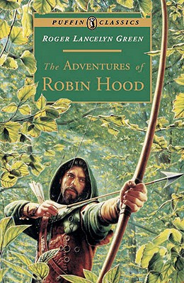 The Adventures of Robin Hood (Puffin Classics)