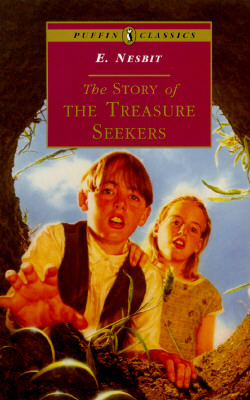 The Story of the Treasure Seekers: Complete and Unabridged (Puffin Classics)