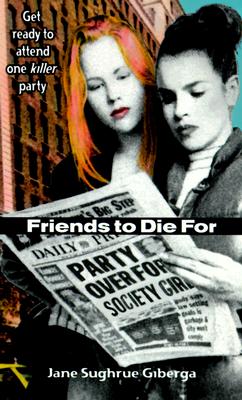 Friends to Die For (Novel)