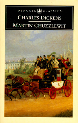 Martin Chuzzlewit, Dickens, Charles Martin Chuzzlewit, Dickens, Charles