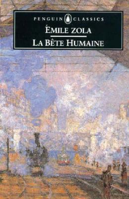 La Bte Humaine (Penguin Classics)