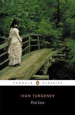 Image for First Love (Penguin Classics)