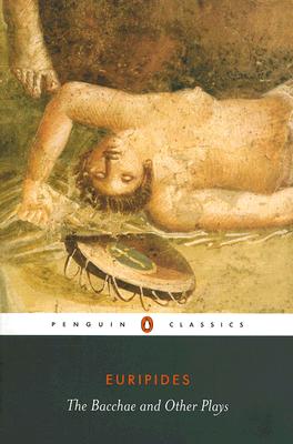 Image for The Bacchae and Other Plays (Penguin Classics)
