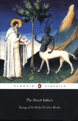 Image for The Desert Fathers: Sayings of the Early Christian Monks (Penguin Classics)