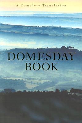 Domesday Book: A Complete Translation (Revised)