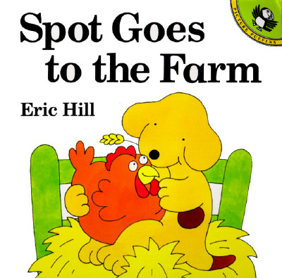 Spot Goes to the Farm
