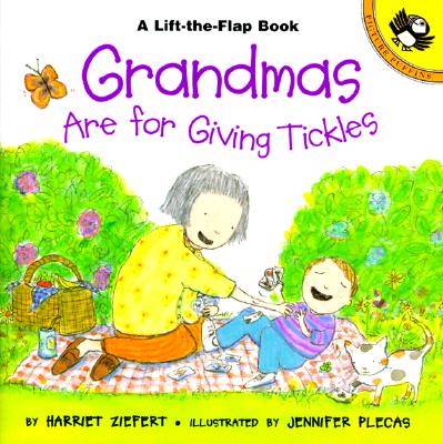 Grandmas are for Giving Tickles (Puffin Lift-the-Flap)