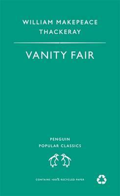 Vanity Fair [Paperback] Thackeray, William