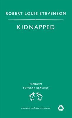 Kidnapped. Robert Louis Stevenson (Revised)